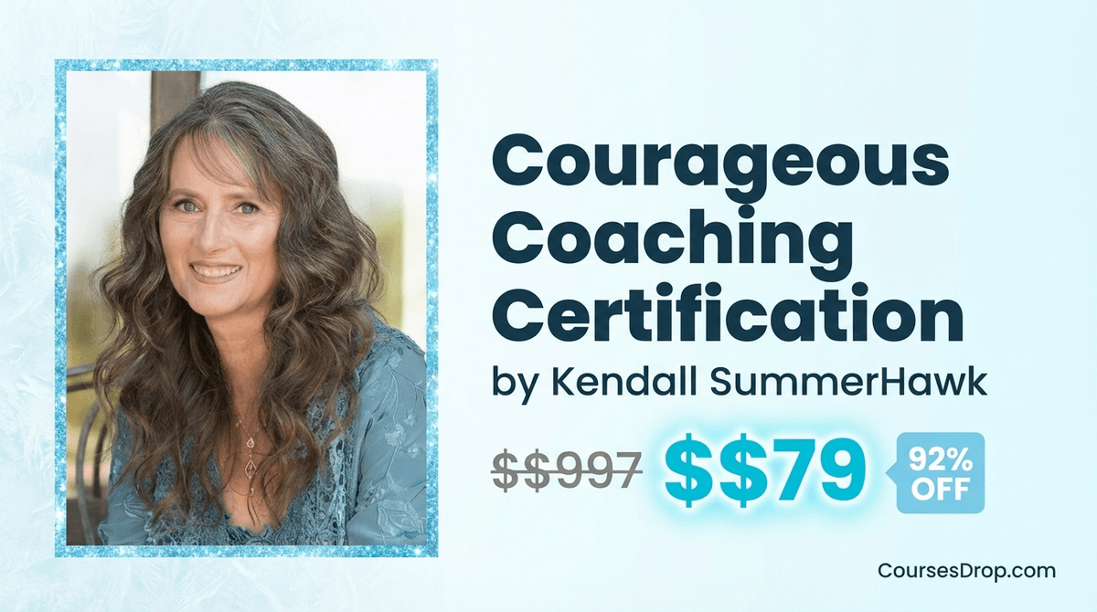 Courageous Coaching Certification by Kendall SummerHawk