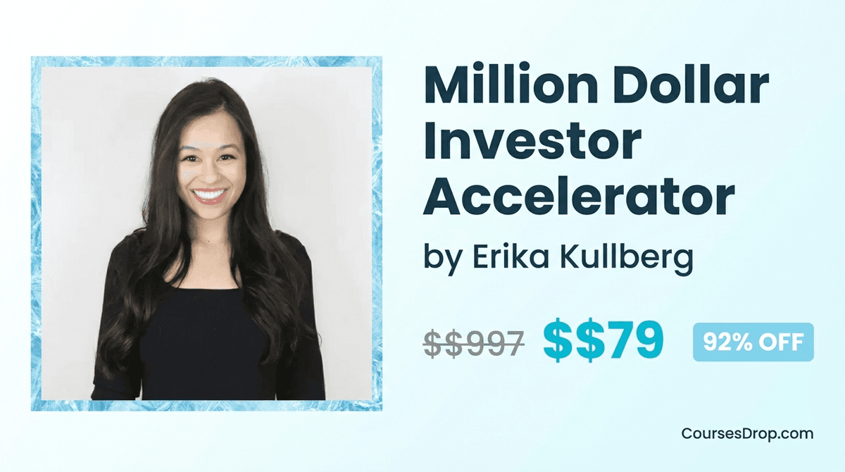 Million Dollar Investor Accelerator by Erika Kullberg