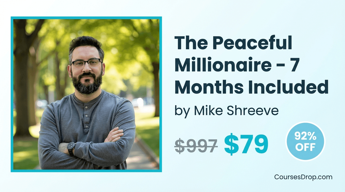 The Peaceful Millionaire - 7 Months Included